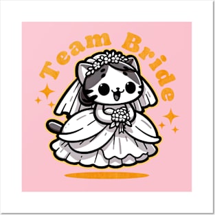 Cute cats are team bride Posters and Art